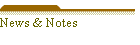 News & Notes